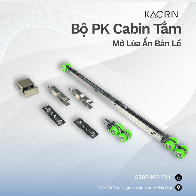 Bộ PK Cabin Tắm KACIRIN Mở Lùa Ẩn Bản Lề