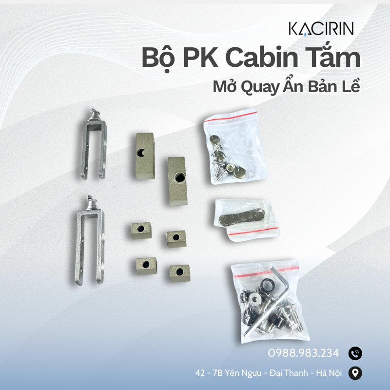 Bộ PK Cabin Tắm KACIRIN Mở Quay Ẩn Bản Lề
